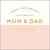 Mum & Dad Happy Anniversary Card