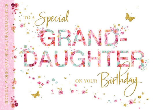 Special Granddaughter Floral Birthday Card