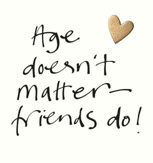 Age Doesn't Matter Card