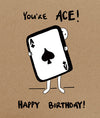 You're Ace Birthday Card