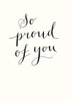 Proud Of You Card