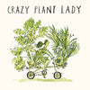 Crazy Plant Lady Card