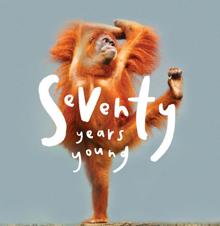 "Seventy Years Young" 70th Birthday Card