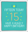 15 Hugely Happy Birthday Card