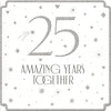25 Amazing Years Together Silver Anniversary Card