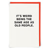 Old People Birthday Card