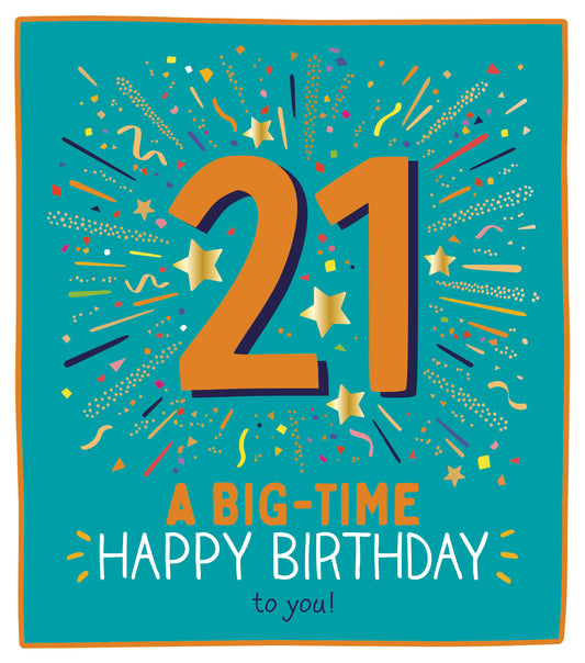 "A Big-Time Happy Birthday" 21st Card