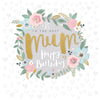 Mum Birthday Floral Wreath Card