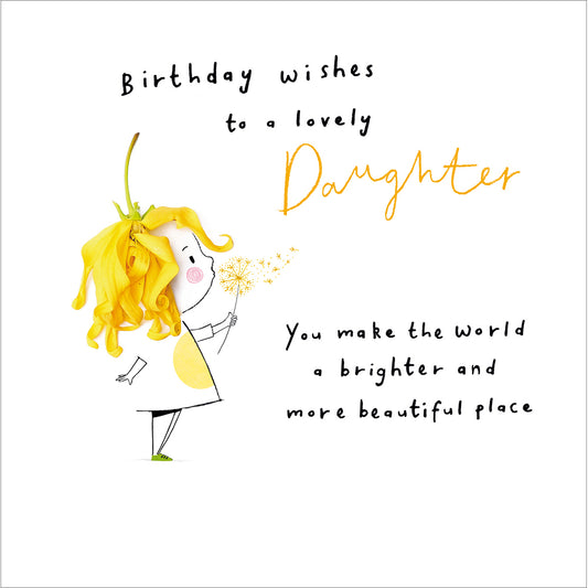"Brighter & More Beautiful Place" Daughter Birthday Card