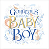 Gorgeous Baby Boy Card