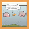 New Fish In The Tank Card