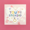 You're Engaged Card