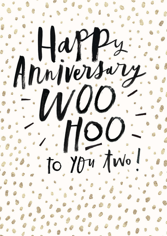"Woo Hoo To You Two!" Anniversary Card