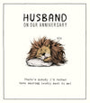 Lion Snoring Husband Anniversary Card