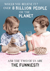 8 Billion People Girls Birthday Card