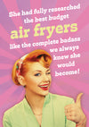 Airfryers Badass Birthday Card