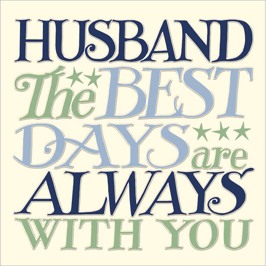 Emma Bridgewater "Best Days Are With You" Husband Birthday Card
