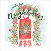 Truly Brilliant Neighbours Christmas Card