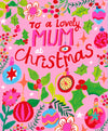 To A Lovely Mum At ChristmasCard