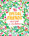 To Special Friends With Love At Christmas Card