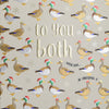 To You Both Ducks Christmas Card