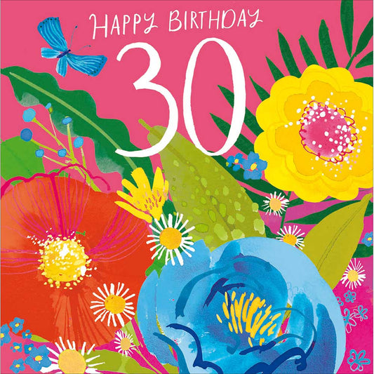 Bright Flowers 30th Birthday Card