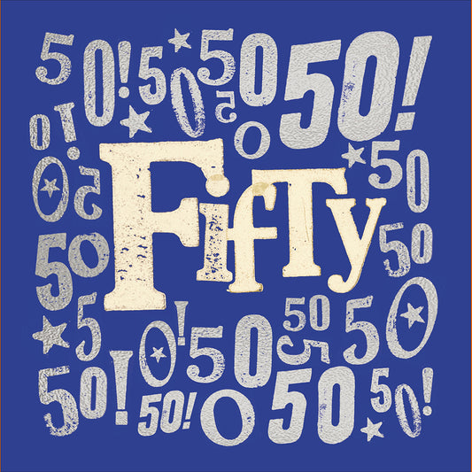 "Fifty Fifty Fifty" 50th Birthday Card