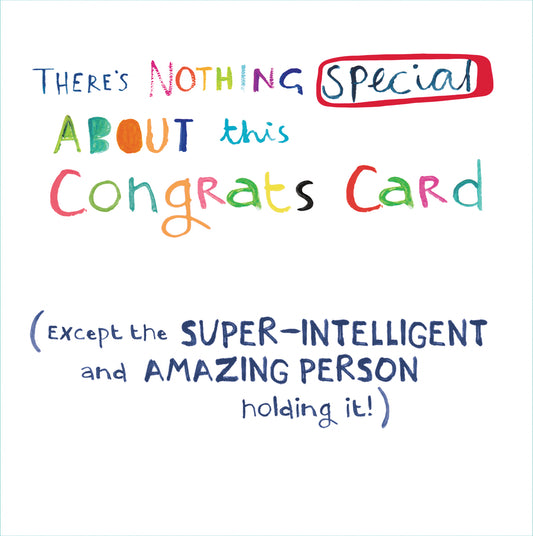 There's Nothing Special About This Congrats Card