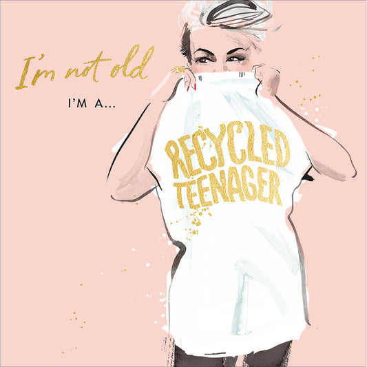 Recycled Teenager Card