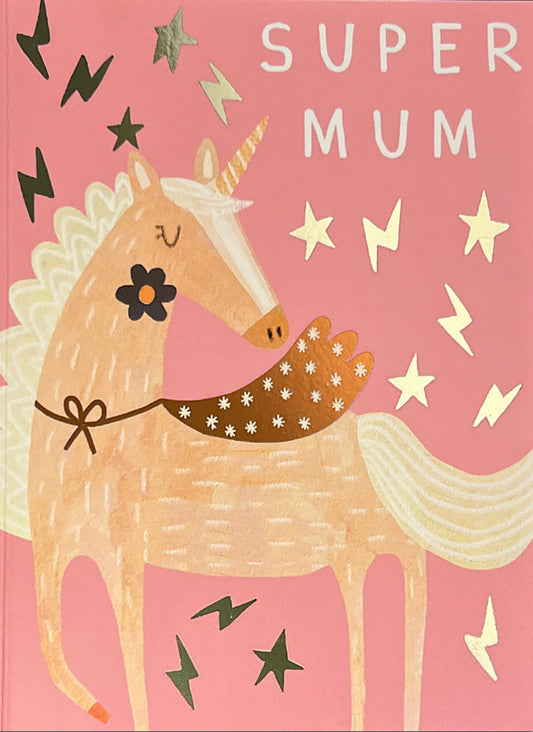 Super Mum Unicorn Mum Birthday Card