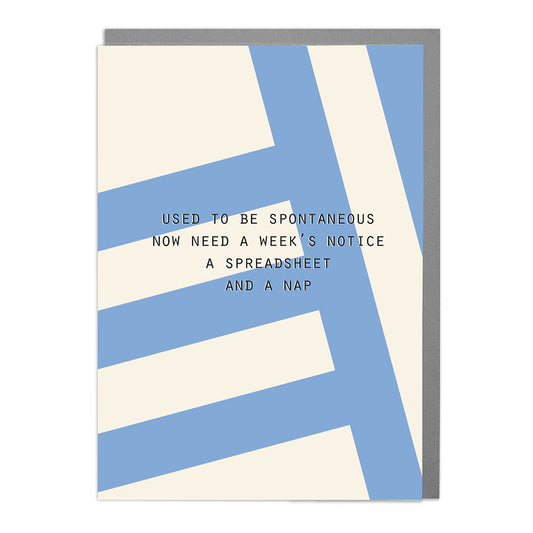 Used To Be Spontaneous Card