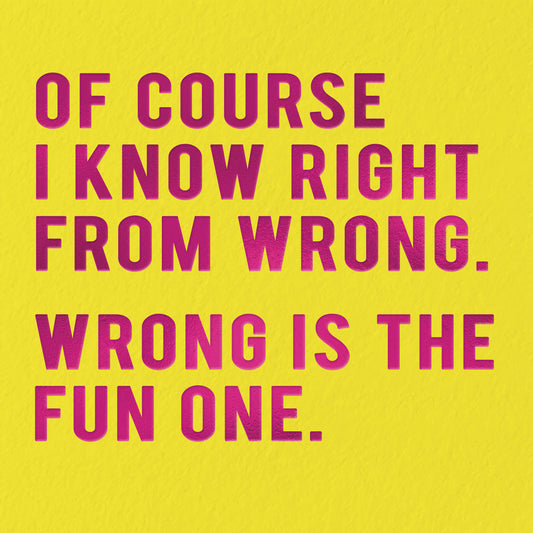 Right From Wrong Card