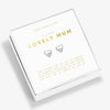 Joma Jewellery Boxed A Little Earrings ' Lovely Mum ' Earrings