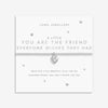 Joma Jewellery A Little 'You're The Friend Everyone Wishes They Had' Bracelet
